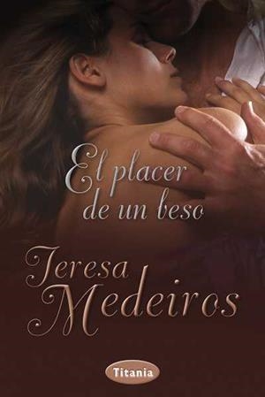 El placer de un beso | 9788492916368 | Medeiros, Teresa