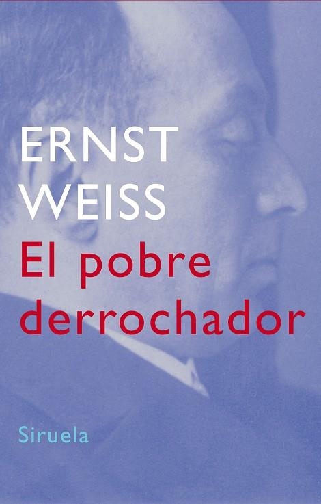 El pobre derrochador | 9788478449415 | Weiss, Ernst