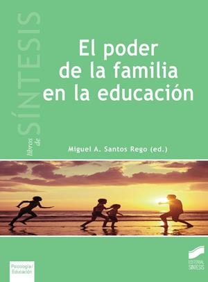 El poder de la familia en la educación | 9788490771754 | Santos Rego, Miguel