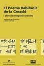 El Poema Babilònic de la Creació i altres cosmogonies menors | 9788449023668