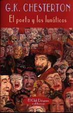 El poeta y los lunáticos | 9788477024620 | Chesterton, Gilbert Keith