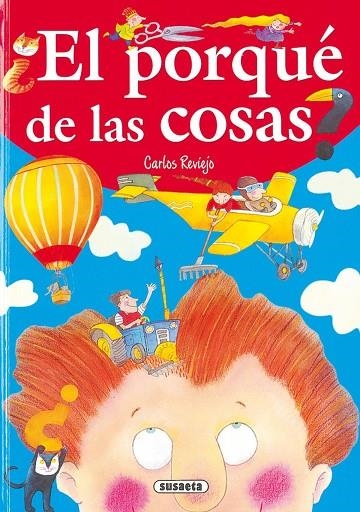 El porqué de las cosas | 9788430582310 | Reviejo, Carlos