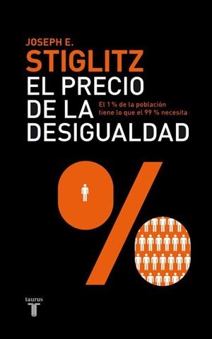 El precio de la desigualdad | 9788430600694 | Joseph E. Stiglitz