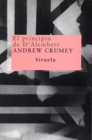 El principio de D'Alembert | 9788478446629 | Crumey, Andrew