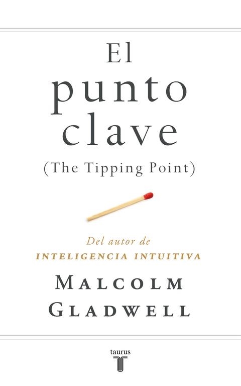 El punto clave | 9788430606344 | Gladwell, Malcolm