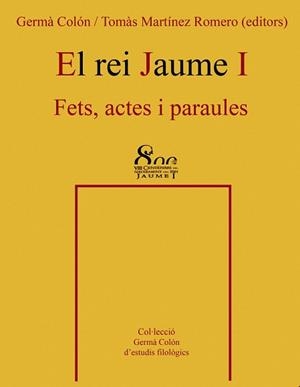 El rei Jaume I | 9788484159254 | Colón Domenech, Germà;Martínez Romero, Tomàs