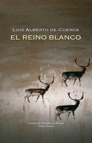 El reino blanco | 9788498950427 | Cuenca, Luis Alberto de