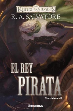 El rey Pirata | 9788448037956 | Salvatore, R. A.