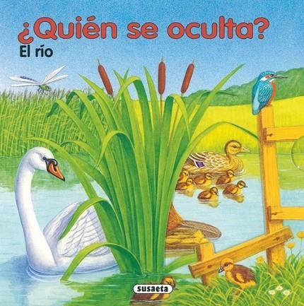 El río ¿Quién se oculta? | 9788467700343 | Susaeta, Equipo