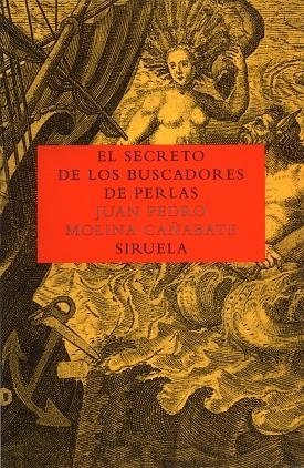 El secreto de los buscadores de perlas | 9788478446360 | Molina Cañabete, Juan Pedro