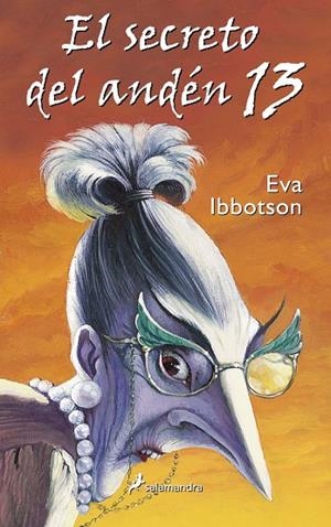El secreto del andén 13 | 9788478887644 | Ibbotson, Eva