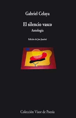 El silencio vasco | 9788498958034 | Celaya, Gabriel