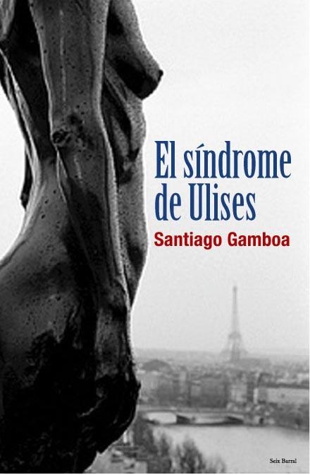 El síndrome de Ulises | 9788432296611 | Gamboa, Santiago