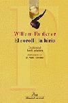 El soroll i la fúria | 9788484372011 | Faulkner, William