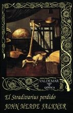 El Stradivarius perdido | 9788477023326 | Falkner, John Meade