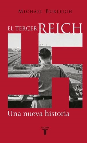 El Tercer Reich | 9788430604586 | Michael Burleigh