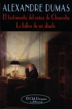 El testamento del señor de Chauvelin AND La liebre de mi abuelo | 9788477025047 | Dumas, Alexandre