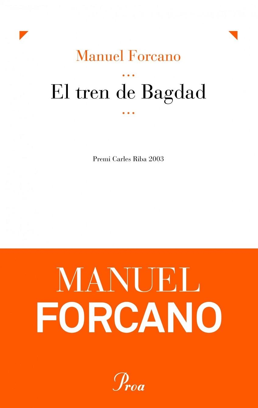 El tren de Bagdad | 9788475883915 | Forcano Aparicio, Manuel