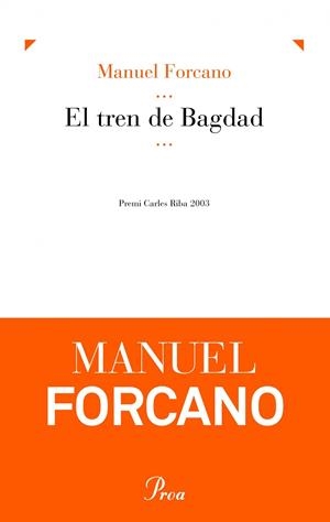 El tren de Bagdad | 9788475883915 | Forcano Aparicio, Manuel