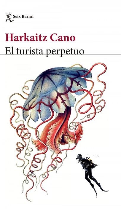 El turista perpetuo | 9788432232732 | Cano, Harkaitz