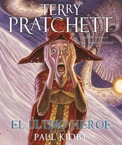 El Último Héroe (Mundodisco 27) | 9788401337352 | Terry Pratchett/Paul Kidby