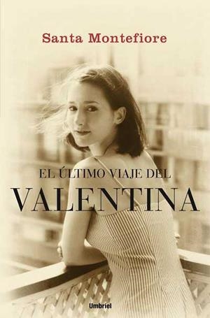 El último viaje del Valentina | 9788489367364 | Montefiore, Santa