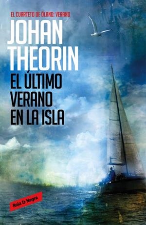 El último verano en la isla (Cuarteto de Öland 4) | 9788439728245 | Johan Theorin