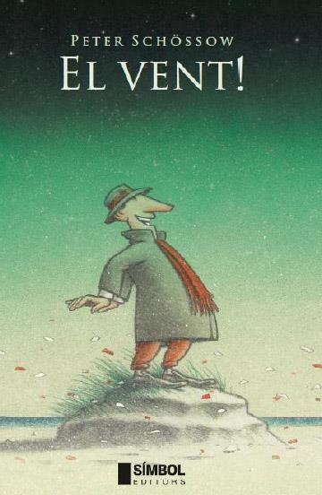 El vent! | 9788495987730 | Schössow, Peter