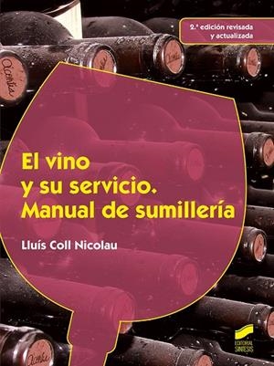 El vino y su servicio | 9788490771907 | Coll Nicolau, Lluís