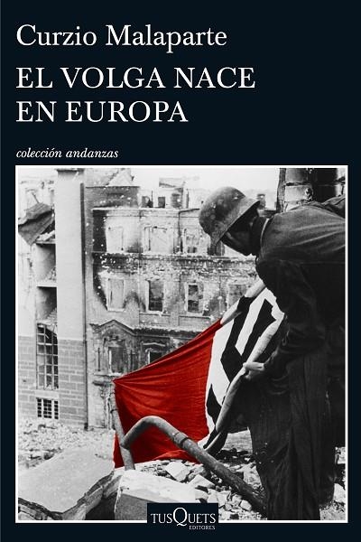 El Volga nace en Europa | 9788490661765 | Malaparte, Curzio