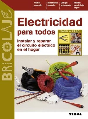 Electricidad para todos | 9788499280936 | Bohn, Dominique;Jacquot, Marc
