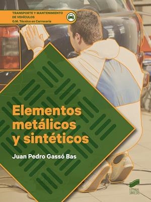 Elementos metálicos y sintéticos | 9788491711254 | Gassó Bas, Juan Pedro