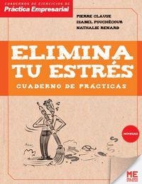 Elimina tu estrés | 9788415322948 | Clause, Pierre