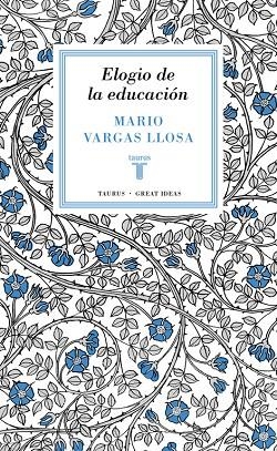 Elogio de la educación (Serie Great Ideas 37) | 9788430616800 | Mario Vargas Llosa