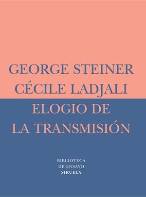 Elogio de la transmisión | 9788478448784 | Steiner, George;Ladjali, Cécile