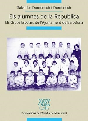 Els alumnes de la República | 9788484157908 | Domènech i Domènech, Salvador