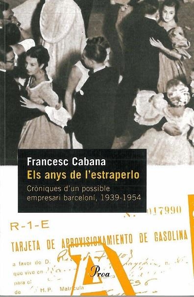 Els anys de l'estraperlo. | 9788484378198 | Cabana Vancells, Francesc