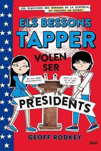 Els bessons Tapper 3: Els bessons volen ser presidents | 9788427211544 | RODKEY , GEOFF