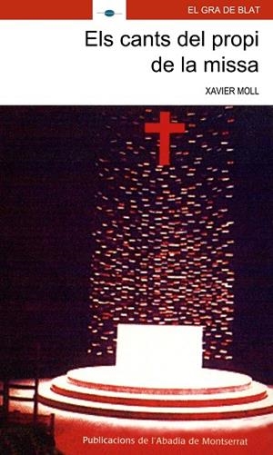 Els cants del propi de la missa | 9788484158240 | Moll, Xavier