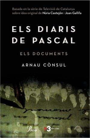 Els diaris de Pascal | 9788484370161 | Cònsul Porredon, Arnau;Capdevila Roure, Llorenç