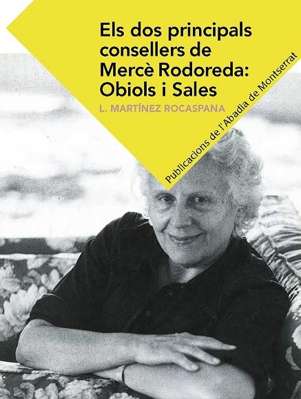 Els dos principals consellers de Mercè Rodoreda:Obiols i Sales | 9788498839555 | Martínez Rocaspana, Lourdes