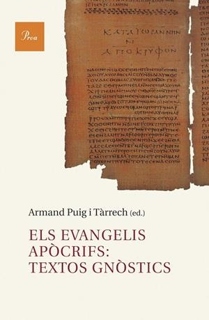 Els evangelis apòcrifs: textos gnòstics | 9788482569307 | Puig, Armand