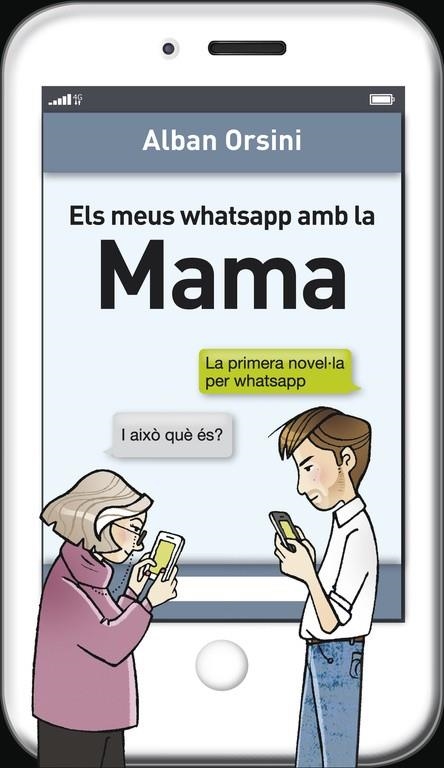 Els meus whatsapp amb la mama | 9788415961277 | Alban Orsini