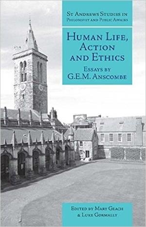 HUMAN LIFE, ACTION AND ETHICS | 9781845400613 | G E M ANSCOMBE