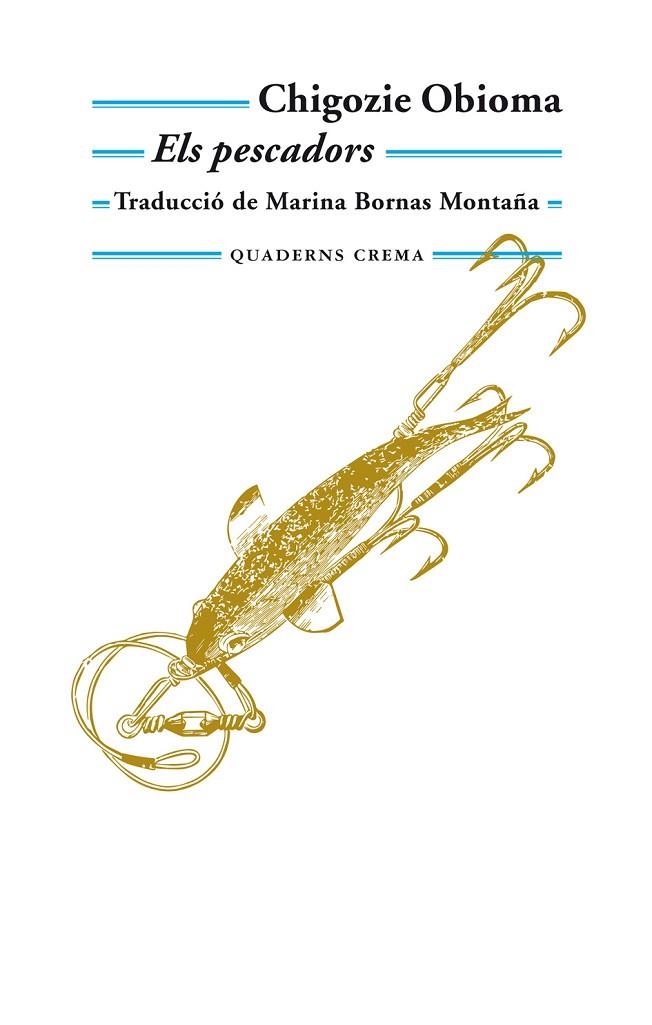 Els pescadors | 9788477275725 | Obioma, Chigozie