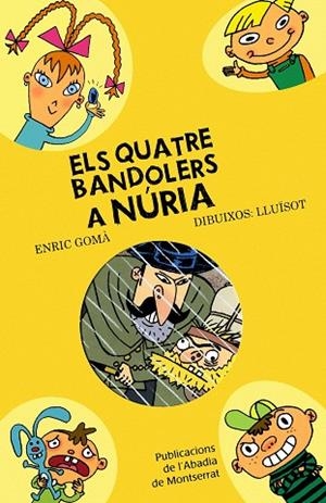 Els quatre bandolers a Núria | 9788498832266 | Gomà i Ribas, Enric
