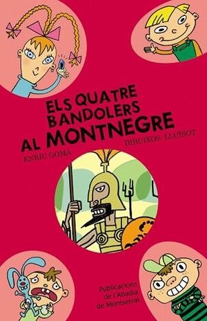 Els quatre bandolers al Montnegre | 9788498831368 | Gomà i Ribas, Enric