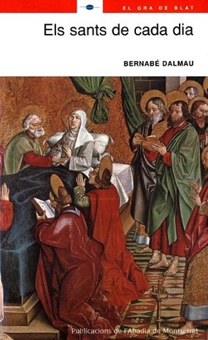 Els sants de cada dia | 9788484155720 | Dalmau, Bernabé