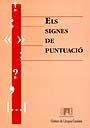 Els signes de puntuació | 9788449004667 | Riera i Riera, Manel;Estella Clota, Marta;Gabinet de Llengua Catalana de la UAB