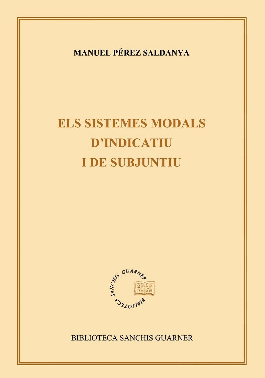 Els sistemes modals d'indicatiu i subjuntiu | 9788472029910 | Pérez Saldanya, Manuel